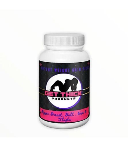 Potent Weight Gain Pills Get Thick Products